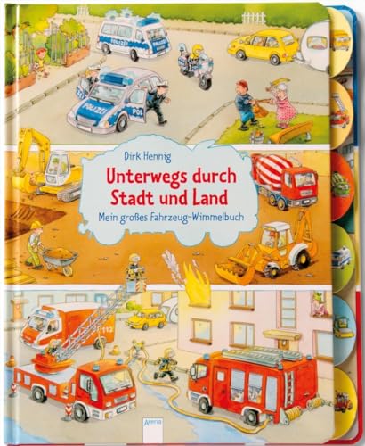 Unterwegs durch Stadt und Land: Mein großes Fahrzeug-Wimmelbuch: Mein großes Fahrzeug-Wimmelbuch. Ab 30 Monate